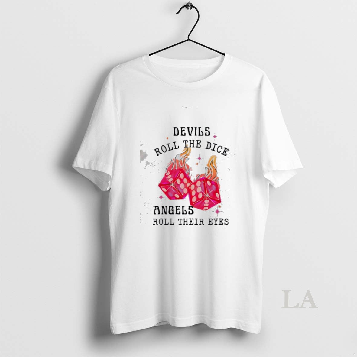 Original Devils Roll The Dice Angels Roll Their Eyes T-Shirts, Hoodie, Sweatshirt | AU18TeeNovaLab.com