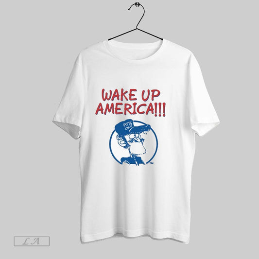 Original Earl Pitts Wake Up America Pitt Off