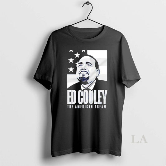 Original Ed Cooley The American Dream T-Shirts, Hoodie, Sweatshirt | AU18TeeNovaLab.com