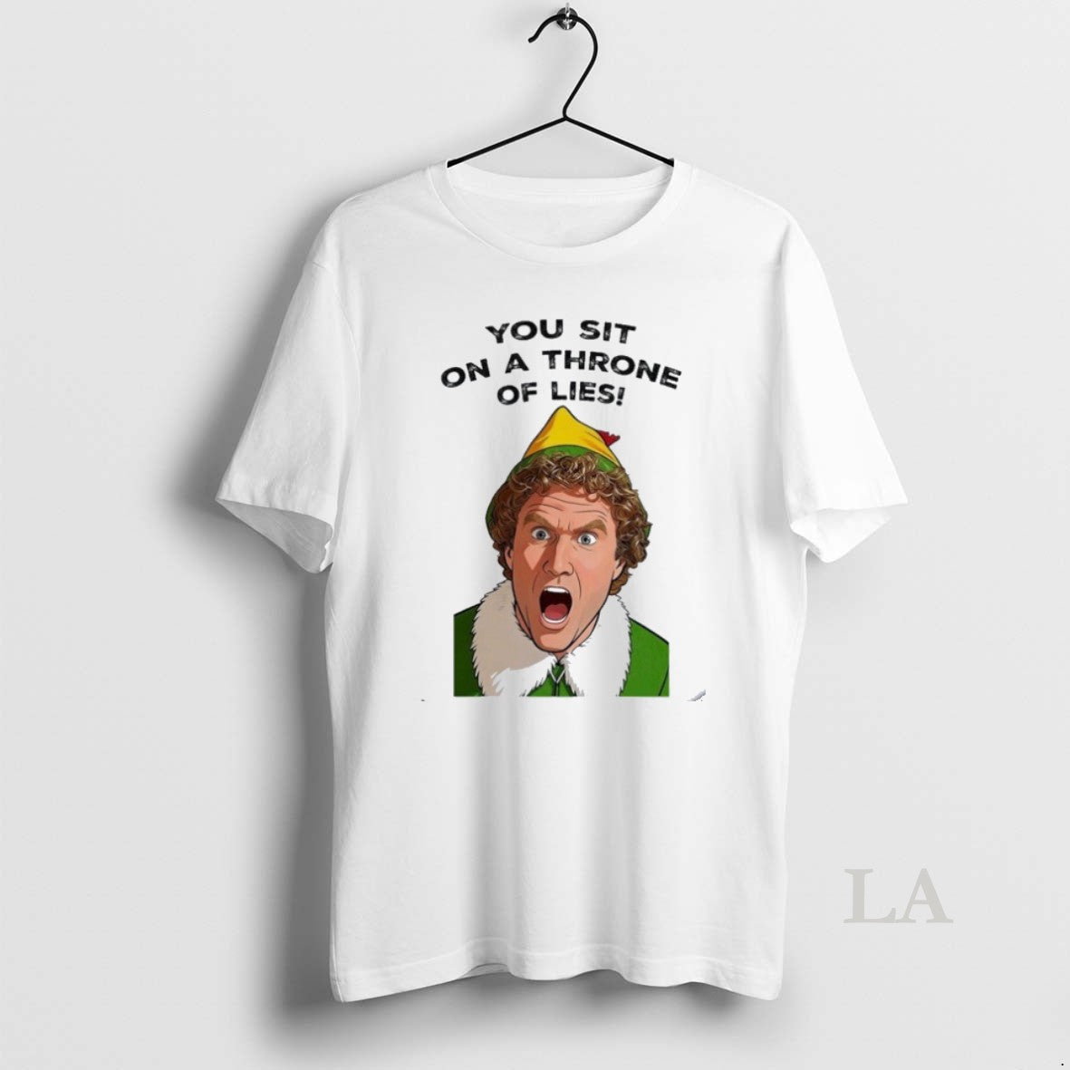 Original Elf You Sit On A Throne Of Lies Xmas Holiday Christmas