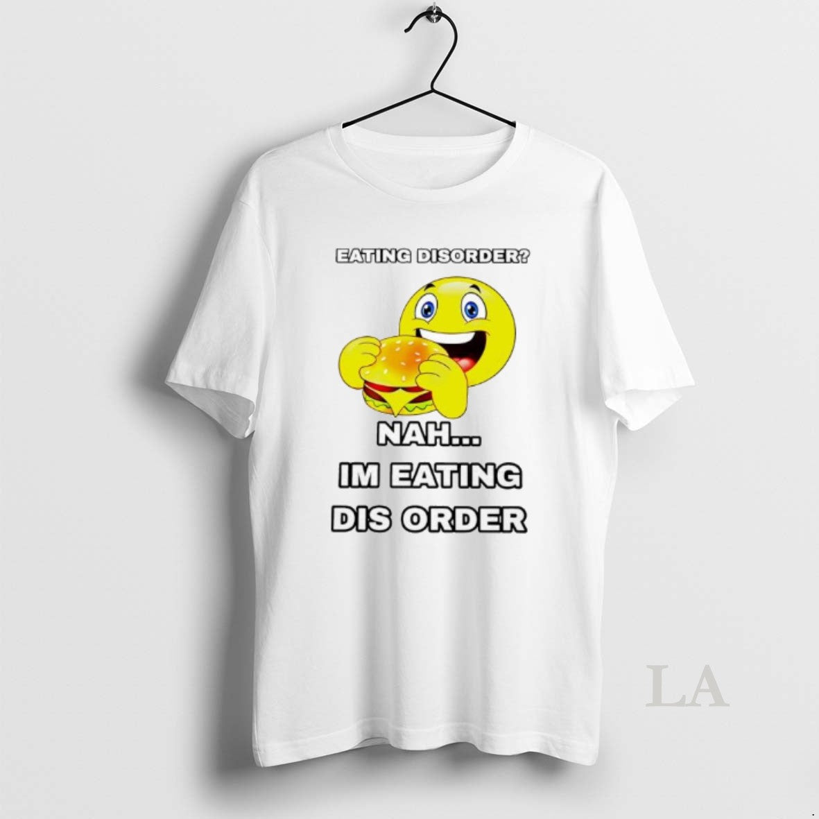 Original Emoji Burger Eating Disorder Nah Im Eating Dis Order T-Shirts, Hoodie, Sweatshirt | AU18TeeNovaLab.com