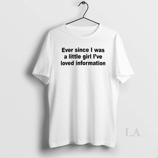 Original Ever Since I Was A Little Girl Ive Loved Information