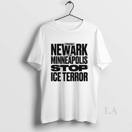 Original From Newark To Minneapolis Stop Ice Terror T-Shirts, Hoodie, Sweatshirt | AU18TeeNovaLab.com