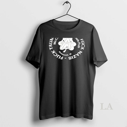 Original Fuck Trump Fuck Ice Fuck Nazis Mccormacks Irish Pub T-Shirts, Hoodie, Sweatshirt | AU18TeeNovaLab.com