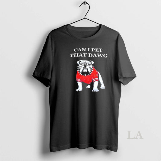 Original Georgia Bulldogs Can I Pet That Dawg Mascot T-Shirts, Hoodie, Sweatshirt | AU18TeeNovaLab.com
