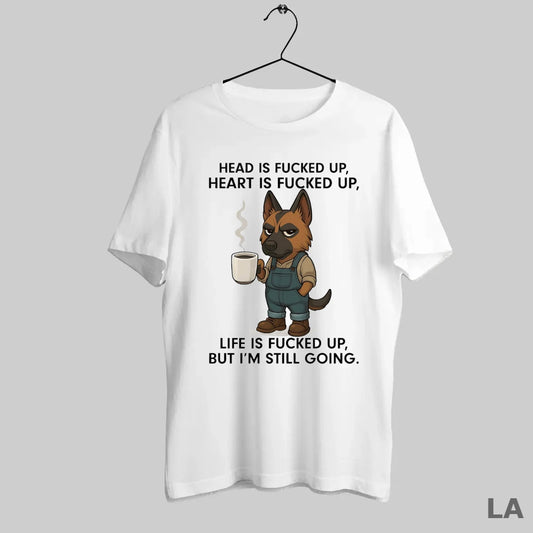 Original German Shepherd Head Is Fucked Up Heart Is Fucked Up