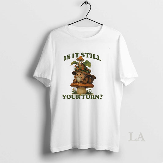 Original Gnome Mushroom Is It Still Your Turn
