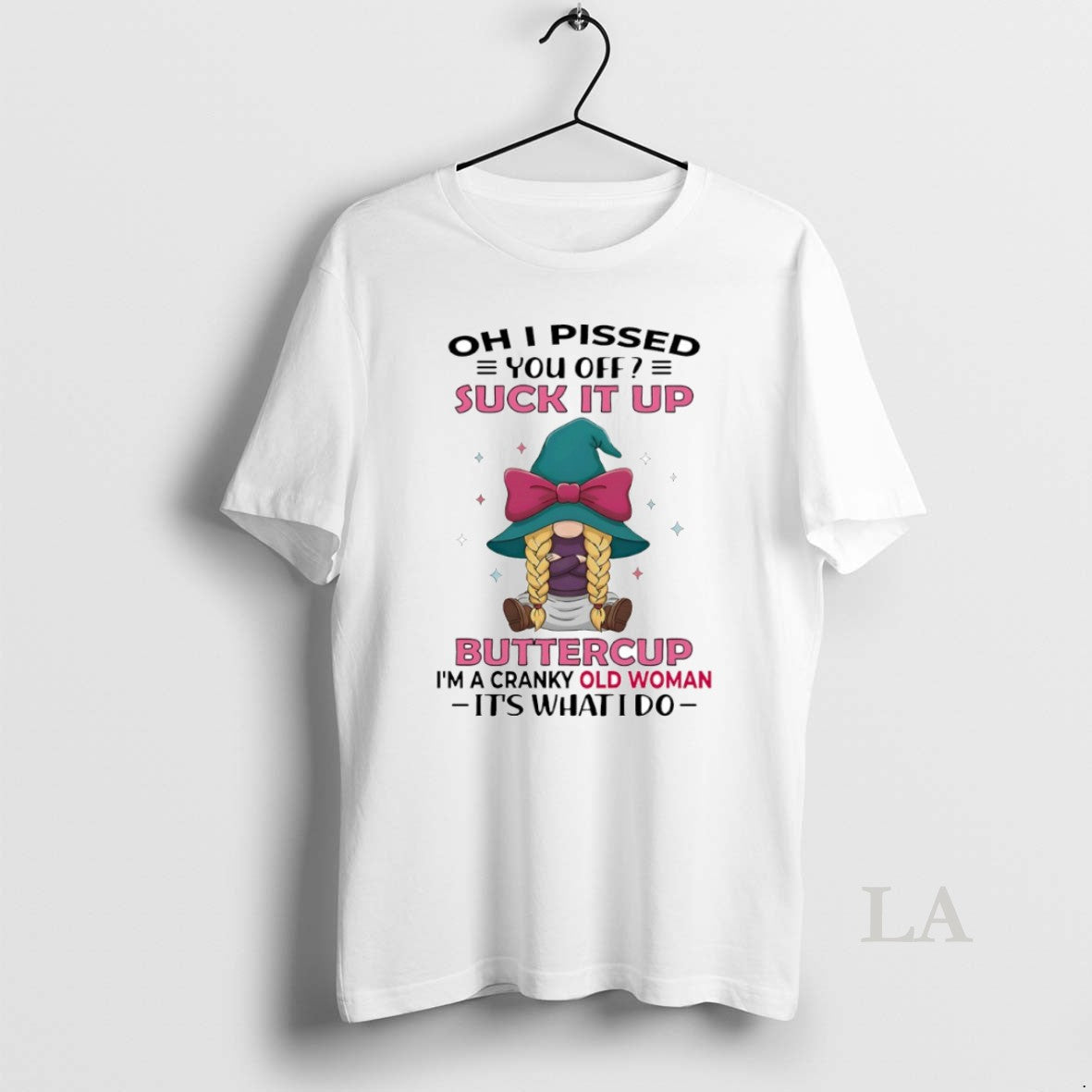Original Gnome Oh I Pissed You Off Suck It Up Buttercup Im A Cranky Old T-Shirts, Hoodie, Sweatshirt | AU18TeeNovaLab.com