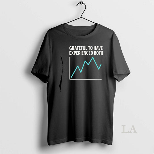 Original Grateful To Have Experienced Both T-Shirts, Hoodie, Sweatshirt | AU18TeeNovaLab.com