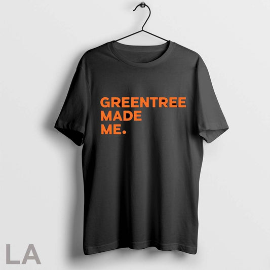 Original Greentree Made Me