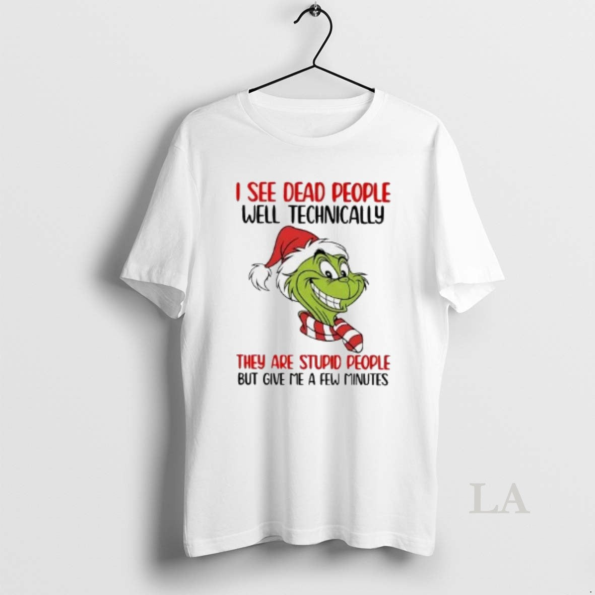Original Grinch I See Dead People Well Technically They Are Stupid People Christmas T-Shirts, Hoodie, Sweatshirt