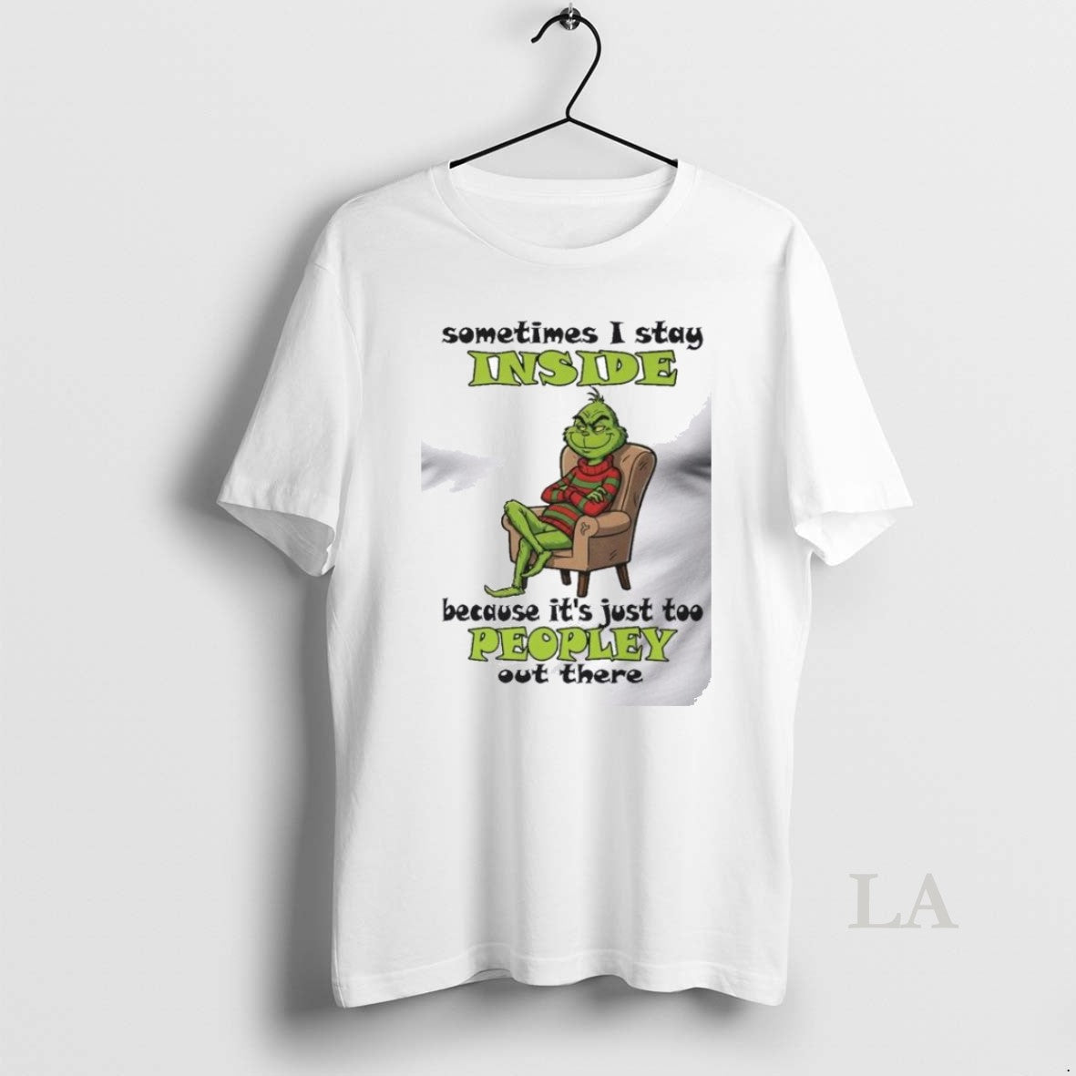Original Grinch Sometimes I Stay Inside Too Peopley Out There Christmas 2025 T Men