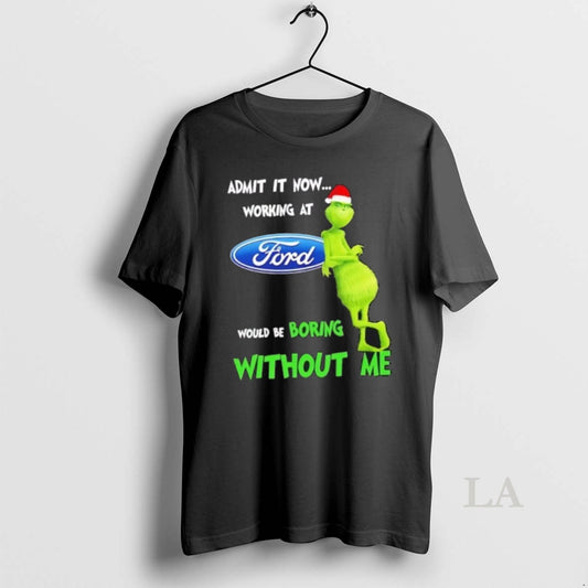 Original Grinch Admit It Now Working At Ford Motor Would Be Boring Without Me Merry