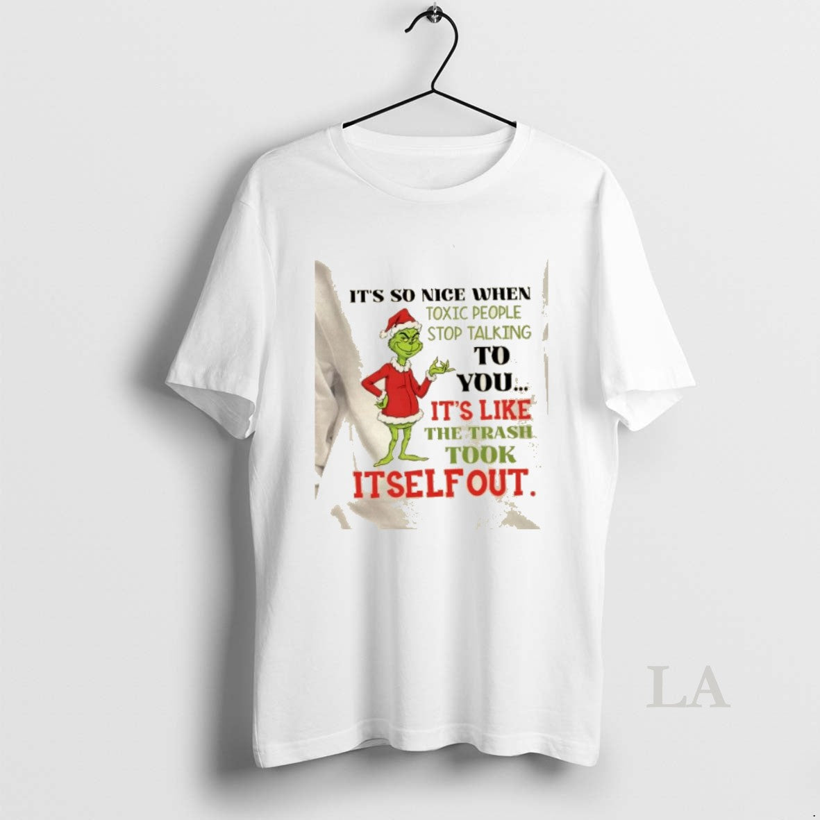 Original Grinch Its So Nice When Toxic People Stop Talking To You Its Like The T-Shirts, Hoodie, Sweatshirt