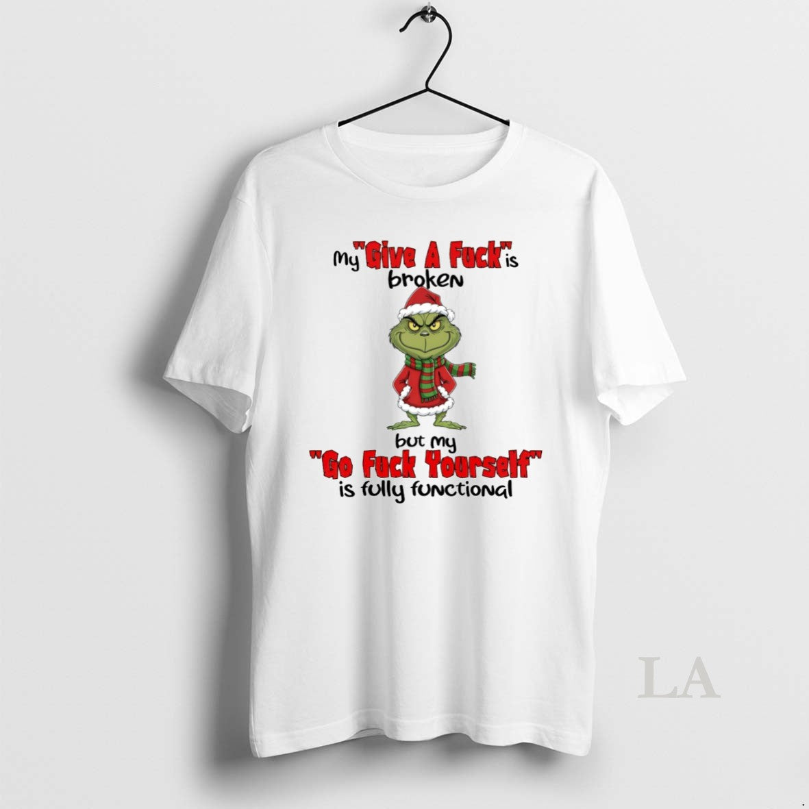 Original Grinch My Give A Fck Is Broken But My Go Fck Yourself Is Fully T-Shirts, Hoodie, Sweatshirt | AU18TeeNovaLab.com