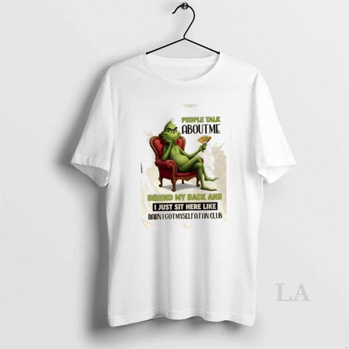 Original Grinch People Talk About Me Behind My Back And I Just Sit Here Like T-Shirts, Hoodie, Sweatshirt