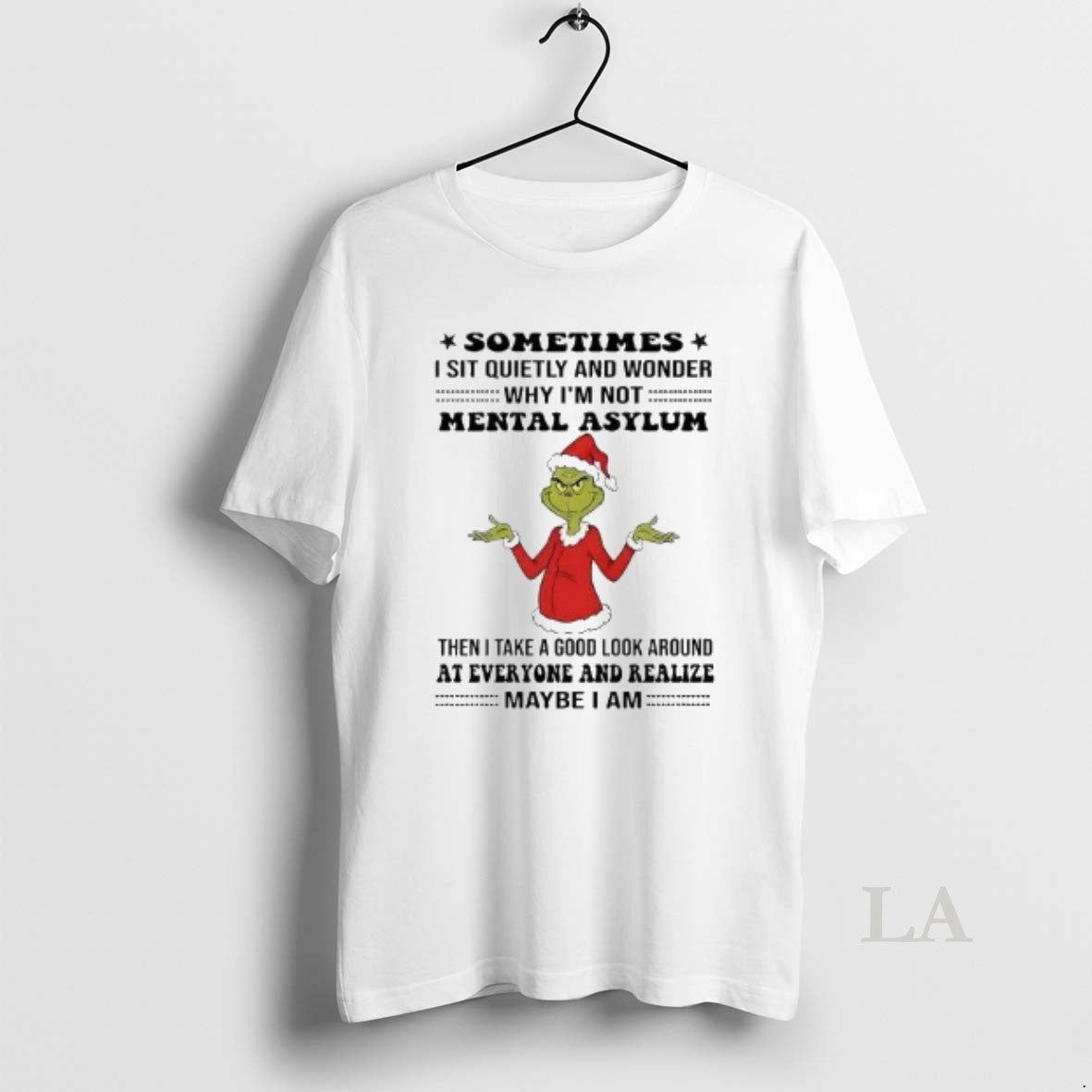 Original Grinch Sometimes I Sit Quietly And Wonder Mental Asylum Christmas T-Shirts, Hoodie, Sweatshirt | AU18TeeNovaLab.com