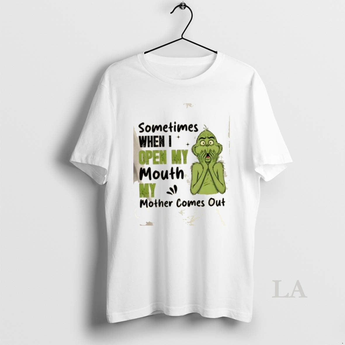 Original Grinch Sometimes When I Open My Mouth My Mother Comes Out T-Shirts, Hoodie, Sweatshirt | AU18TeeNovaLab.com