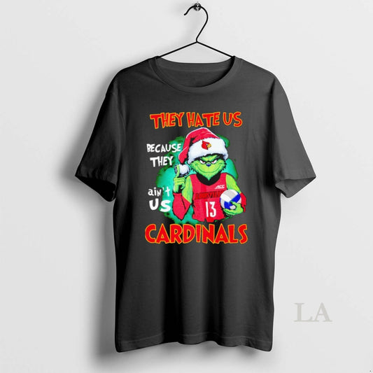 Original Grinch They Hate Us Because They Aint Us Louisville Cardinals Christmas