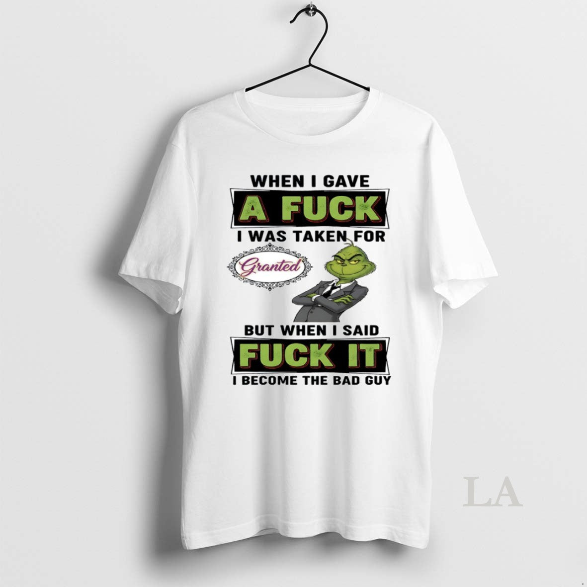 Original Grinch When I Gave A Fck I Was Taken For Granted But When T-Shirts, Hoodie, Sweatshirt | AU18TeeNovaLab.com
