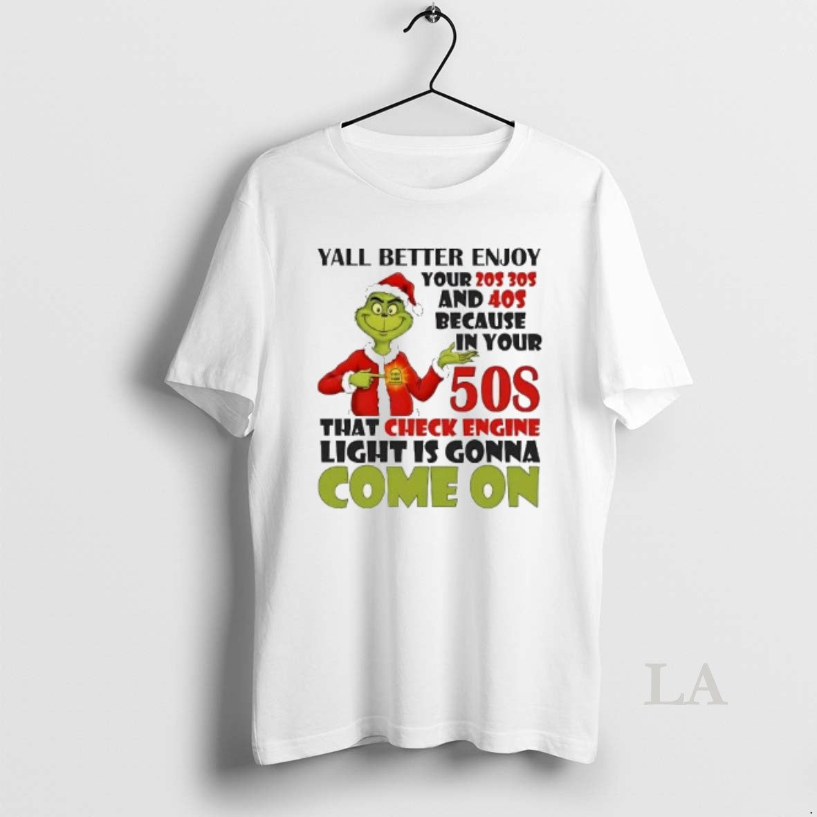 Original Grinch Yall Better Enjoy Your 20s 30s And 40s Come On Christmas T-Shirts, Hoodie, Sweatshirt | AU18TeeNovaLab.com