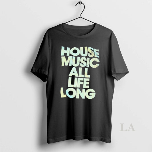 Original House Music All Life Long