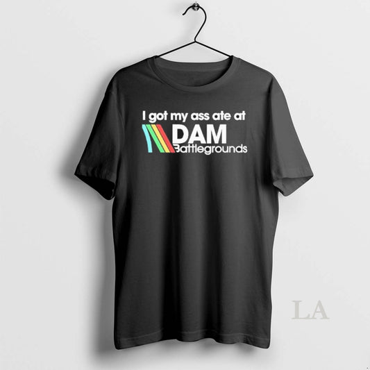 Original I Got My Ass Ate At Dam Battlegrounds Arc Raiders T-Shirts, Hoodie, Sweatshirt | AU18TeeNovaLab.com