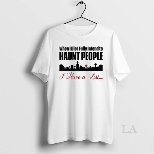 Original I Intend To Haunt People