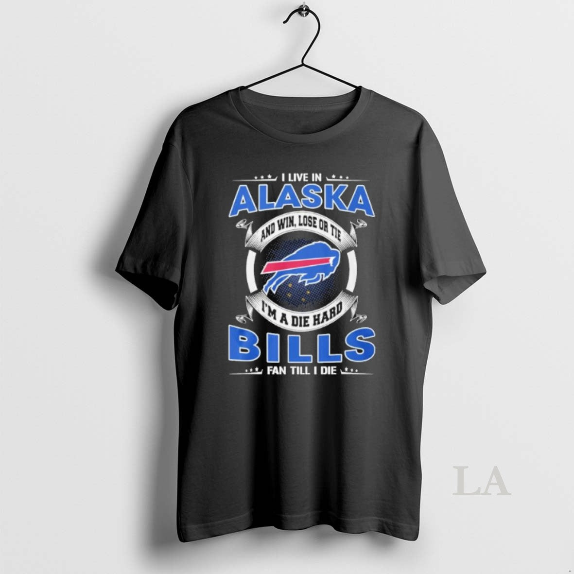 Original I Live In Alaska And Win Lose Or Tie Im A Die Hard Buffalo T-Shirts, Hoodie, Sweatshirt | AU18TeeNovaLab.com