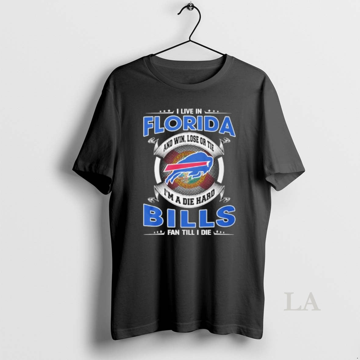 Original I Live In Florida And Win Lose Or Tie Im A Die Hard Buffalo T-Shirts, Hoodie, Sweatshirt | AU18TeeNovaLab.com