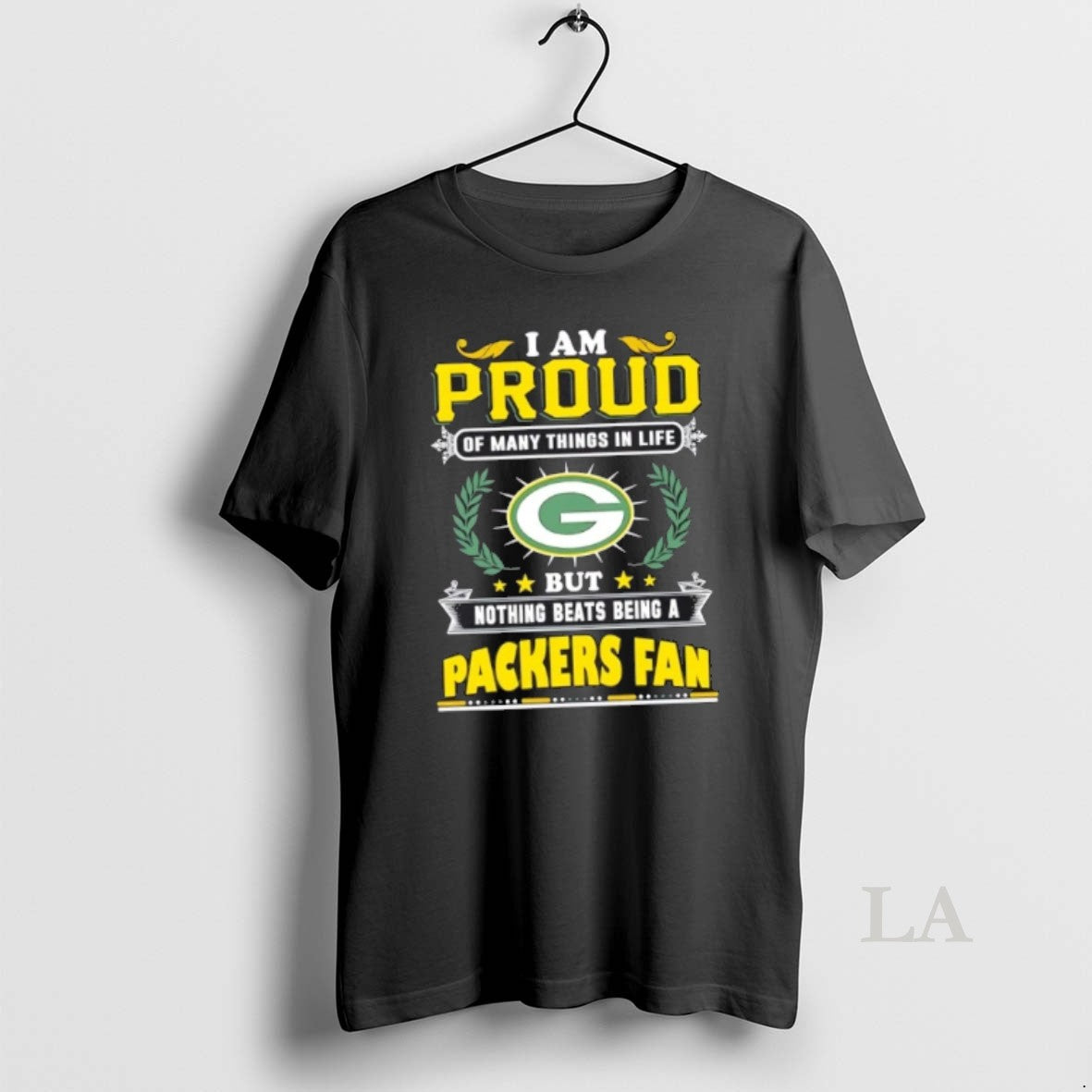 Original I Am Proud Of Many Things In Life But Nothing Beats Being A Green T-Shirts, Hoodie, Sweatshirt | AU18TeeNovaLab.com
