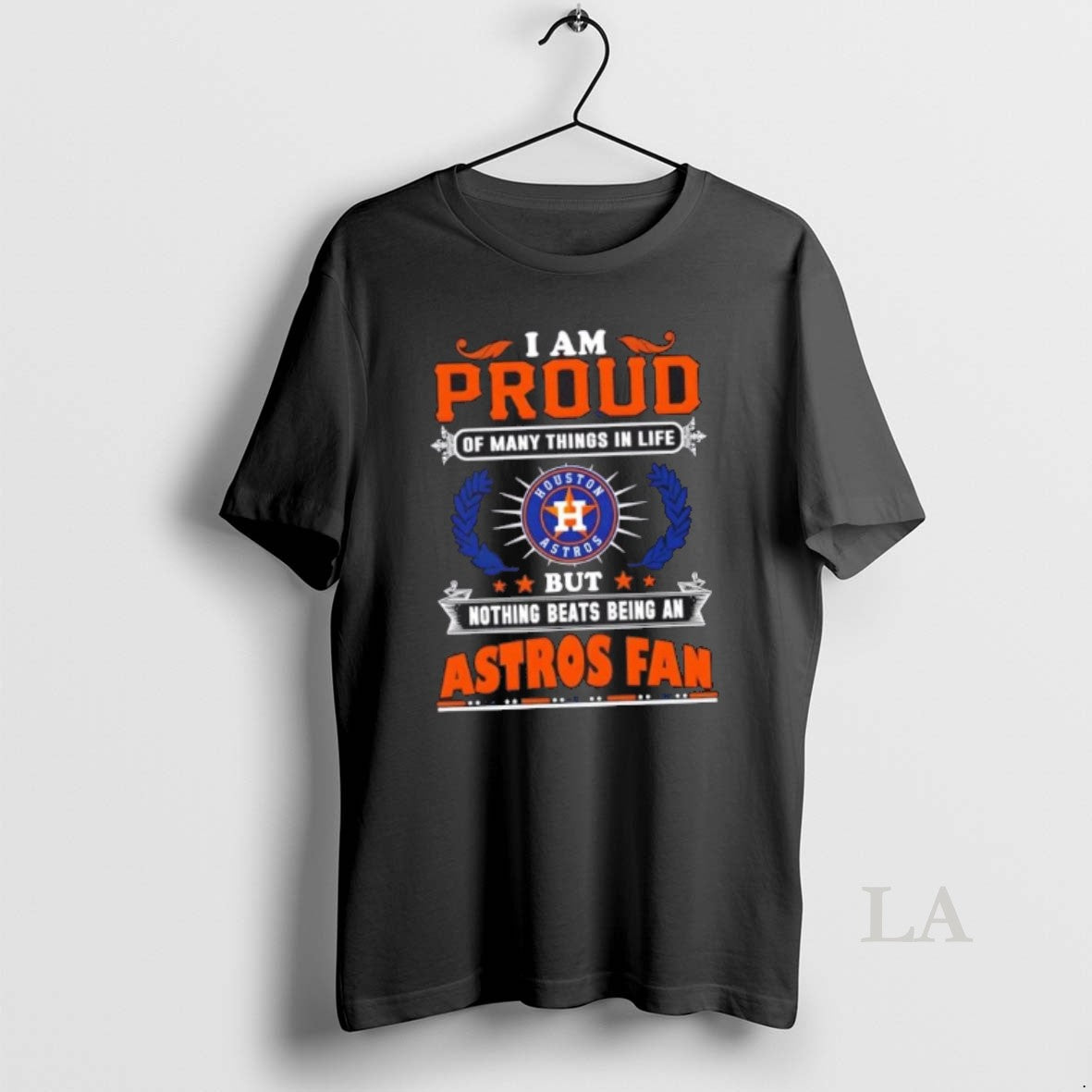 Original I Am Proud Of Many Things In Life But Nothing Beats Being A Houston T-Shirts, Hoodie, Sweatshirt