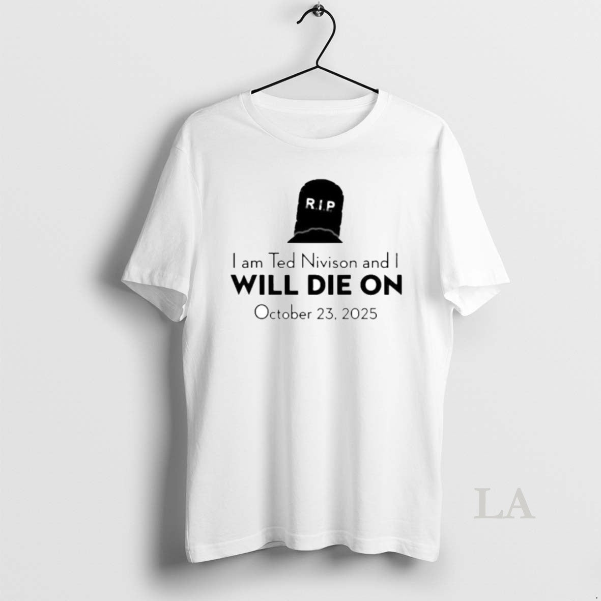 Original I Am Ted Nivison And I Will Die On October 2025 Ornaments