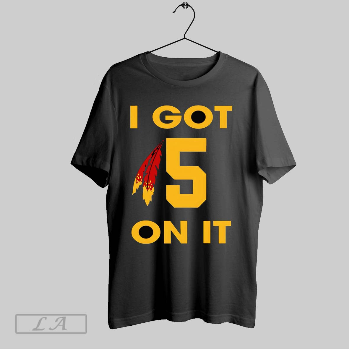 Original I Got 5 On It Commanders Washington