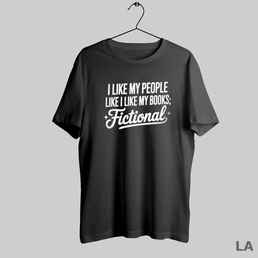 Original I Like My People Like I Like My Books Fictional