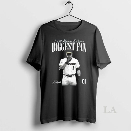 Original I Will Always Be Your Biggest Fan Missouri Tigers William Signature