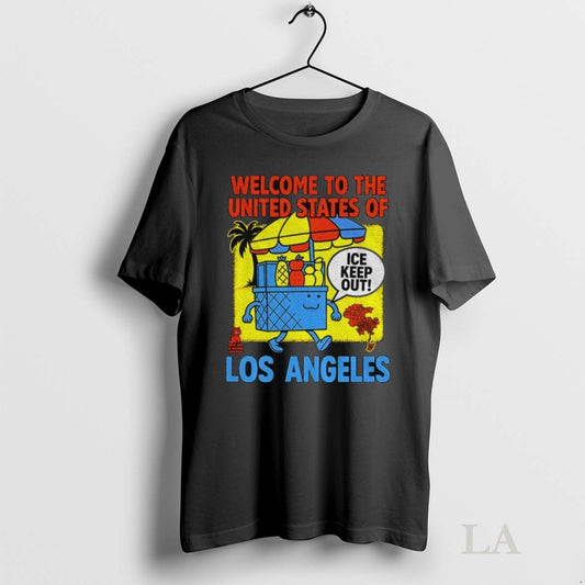 Original Ice Keep Out Welcome To The United States Of Los Angeles