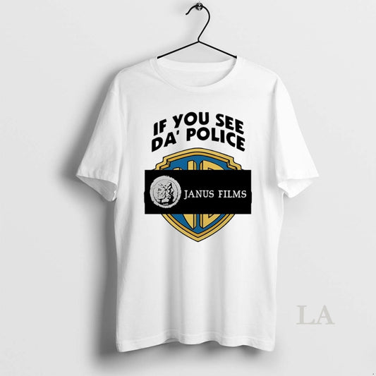 Original If You See Da Police Janus Films Circle T-Shirts, Hoodie, Sweatshirt | AU18TeeNovaLab.com