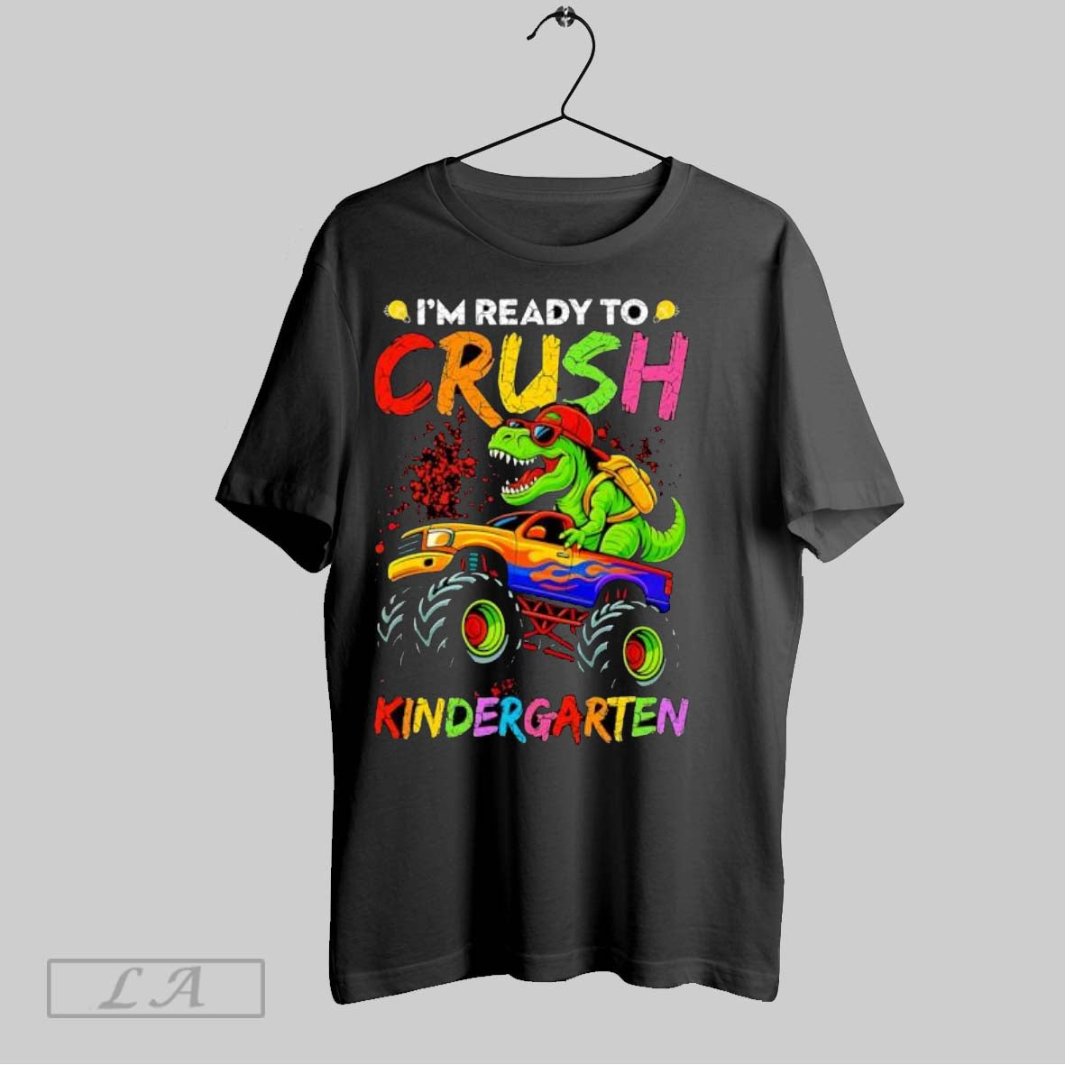 Original Im Ready To Crush Kindergarten Monster Truck Dinosaur Kids Back To School