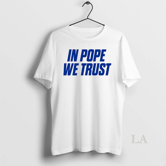Original In Pope We Trust Circle T-Shirts, Hoodie, Sweatshirt | AU18TeeNovaLab.com