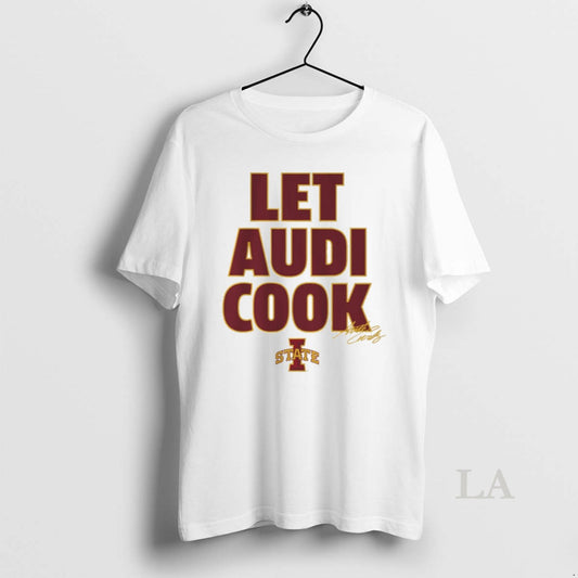 Original Iowa State Cyclones Basketball Audi Crooks Let Audi Cook Signature T-Shirts, Hoodie, Sweatshirt | AU18TeeNovaLab.com