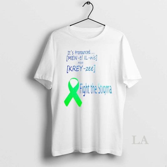 Original Its Pronounced Fight The Stigma