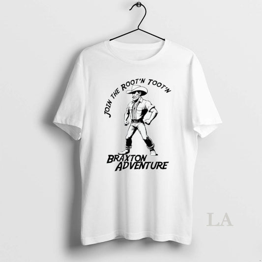 Original Join The Rootn Tootn Braxton Adventure
