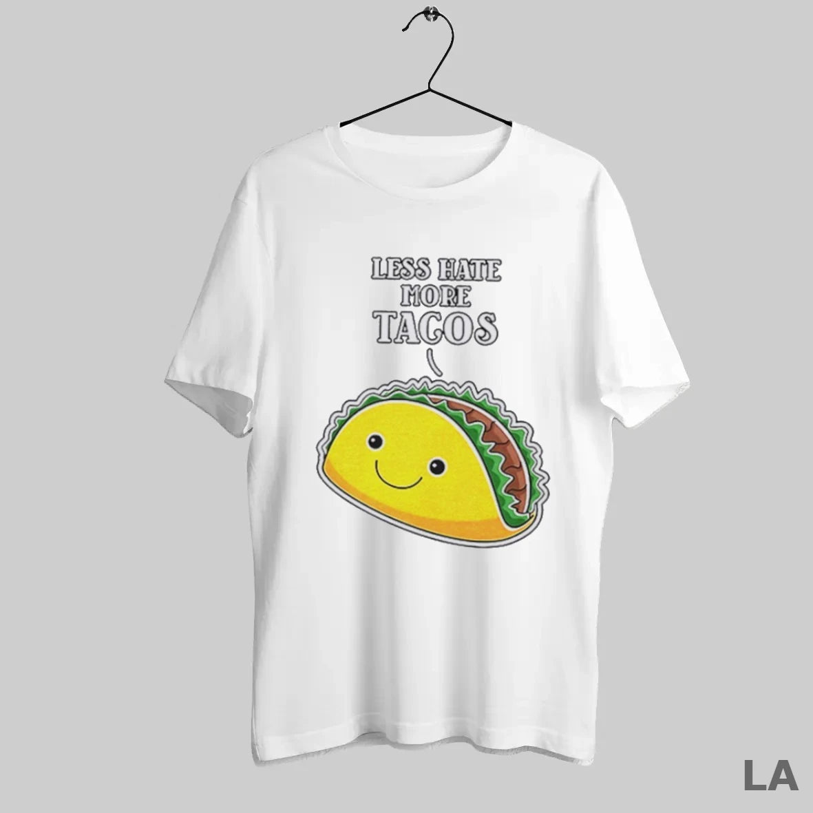 Original Less Hate More Tacos