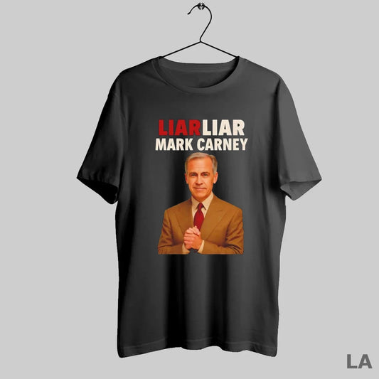 Original Liar Liar Mark Carney Politics Funny Graphic