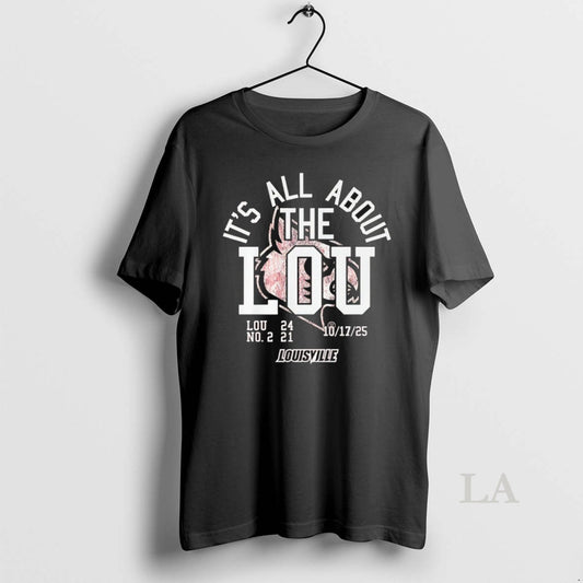 Original Louisville Cardinals Football Its All About The Lou 2025