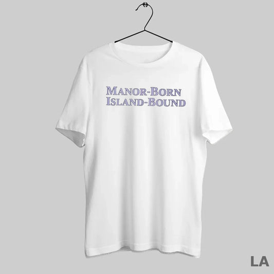 Original Manor Born Island Bound