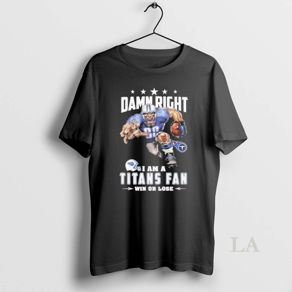 Original Mascot Damn Right I Am A Titans Fan Win Or Lose T-Shirts, Hoodie, Sweatshirt | AU18TeeNovaLab.com