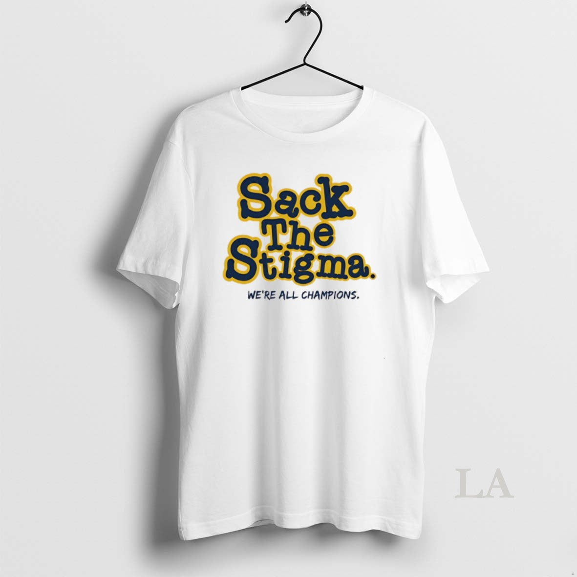 Original Michigan Wolverines Sack The Stigma Were All Champions T-Shirts, Hoodie, Sweatshirt | AU18TeeNovaLab.com