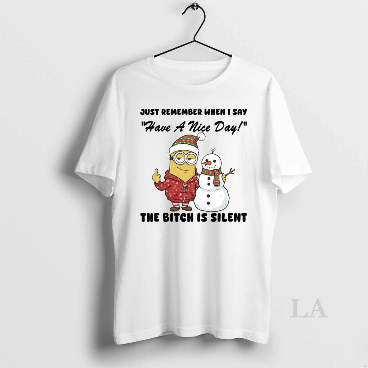 Original Minion Just Remember When I Say The Bitch Is Silent Christmas T-Shirts, Hoodie, Sweatshirt | AU18TeeNovaLab.com